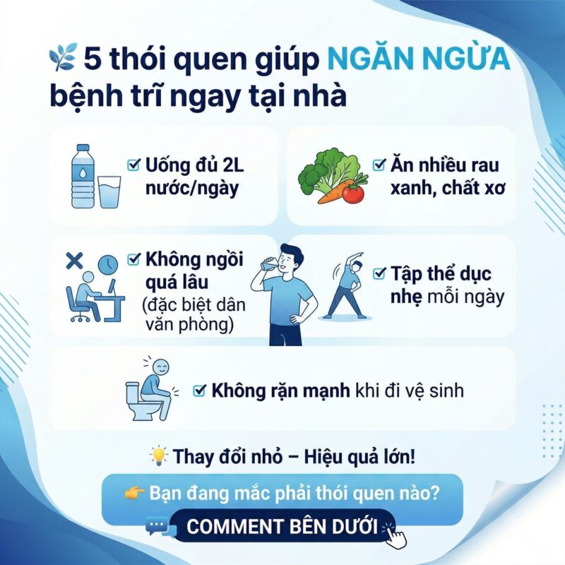Chữa bệnh trĩ tại nhà - 5 Thói quen giúp ngăn ngừa bệnh trĩ ngay tại nhà