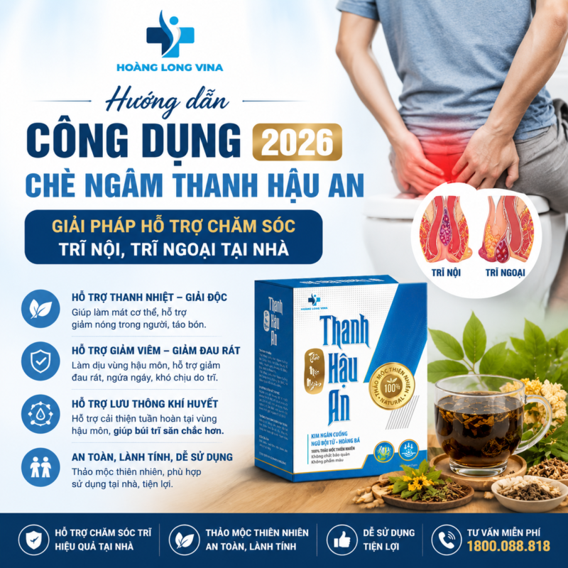 Hướng dẫn công dụng chè ngâm Thanh Hậu An 2026