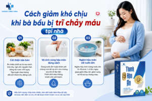 Cách giảm khó chịu khi bà bầu bị trĩ chảy máu
