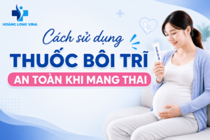 Cách sử dụng thuốc bôi trĩ an toàn khi mang thai