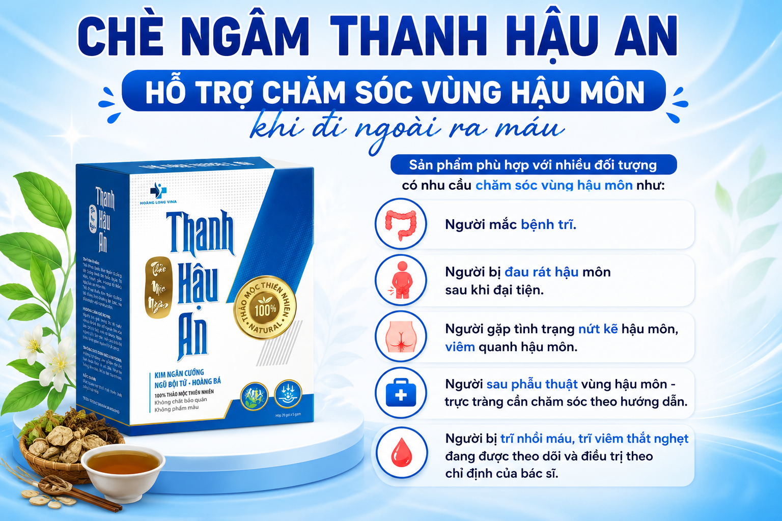 Chè ngâm Thanh Hậu An hỗ trợ chăm sóc khi đi ngoài ra máu
