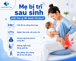 Mẹ bị trĩ sau sinh cần làm gì để nhanh hồi phục
