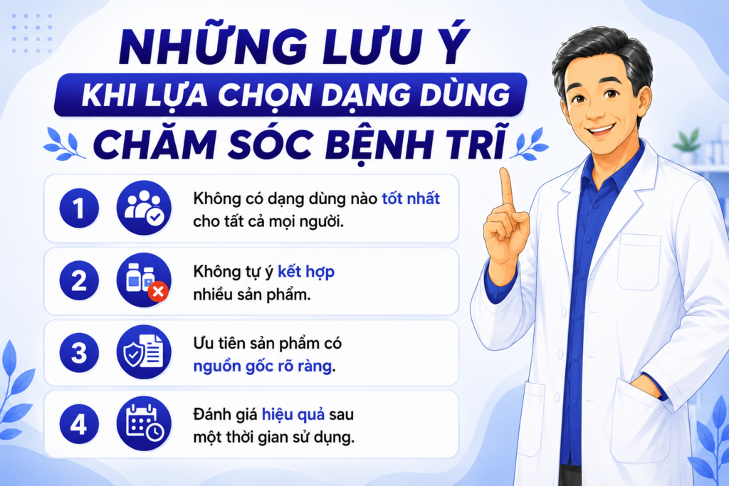 Những lưu ý khi lựa chọn dạng dùng chăm sóc bệnh trĩ