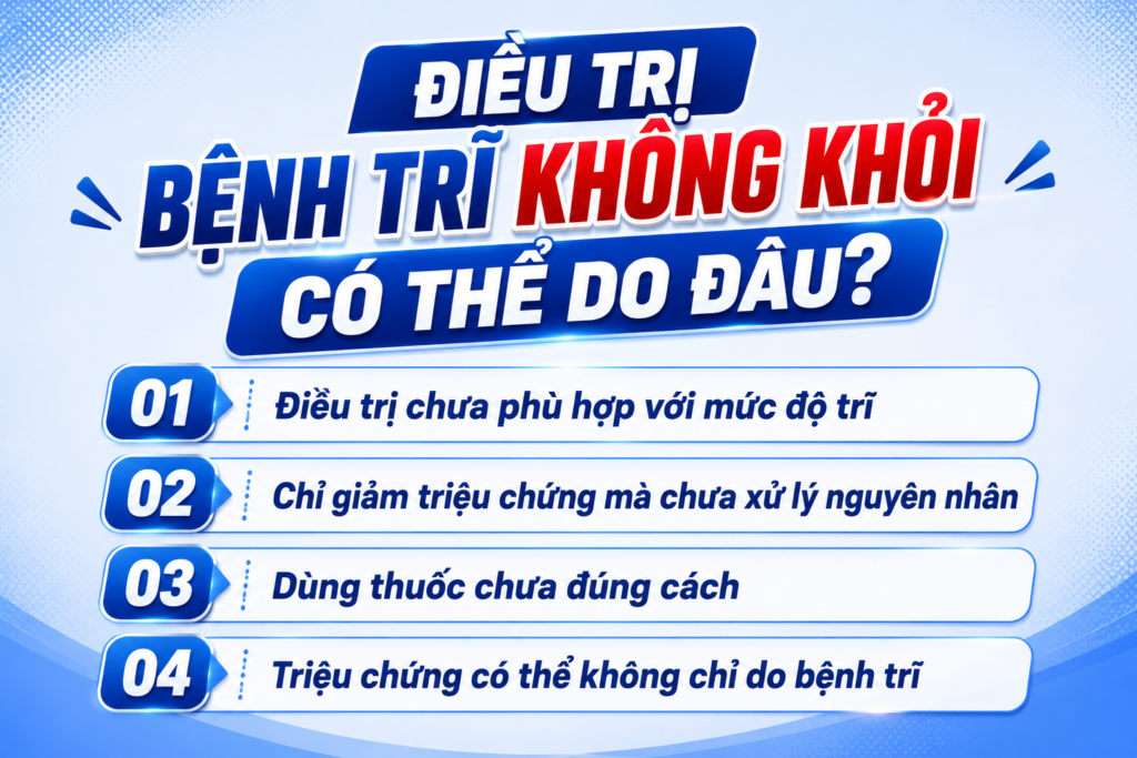 Điều trị bệnh trĩ không khỏi có thể do đâu?