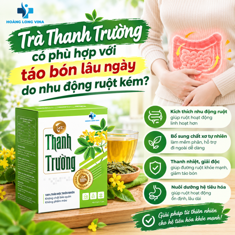 Trà Thanh Trường có phù hợp với táo bón lâu ngày do nhu động ruột kém?