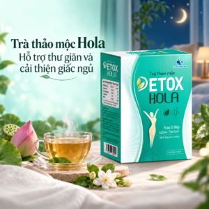 Trà thảo mộc Hola - Hỗ trợ thư giãn và cải thiện giấc ngủ