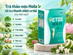 Trà thảo mộc Hola hỗ trợ thanh nhiệt cơ thể như nào