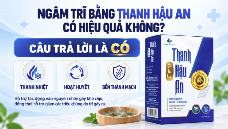 Ngâm trĩ bằng Thanh Hậu An có hiệu quả không?