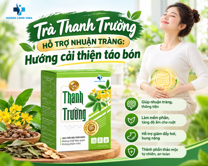 Trà Thanh Trường hỗ trợ nhuận tràng: Hướng cải thiện táo bón