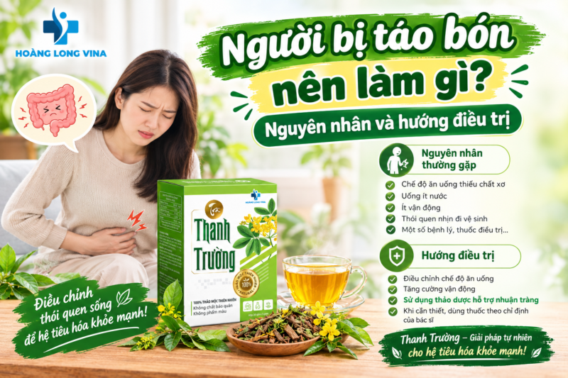 Người bị táo bón nên làm gì? Nguyên nhân và hướng điều trị