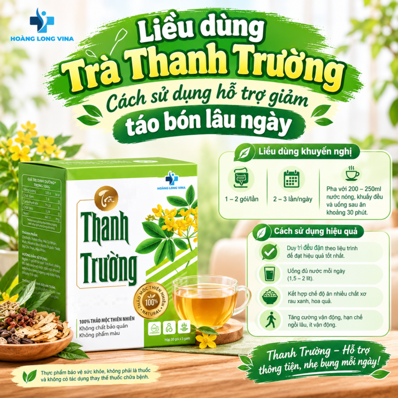 Liều dùng trà Thanh Trường: Cách sử dụng hỗ trợ giảm táo bón lâu ngày