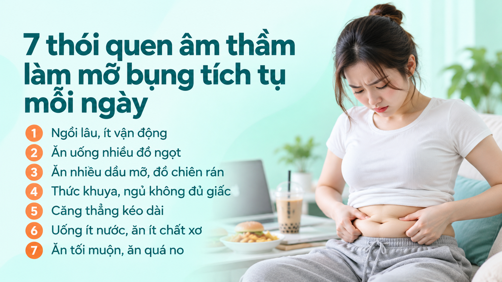 7 thói quen âm thầm làm mỡ bụng tích tụ mỗi ngày