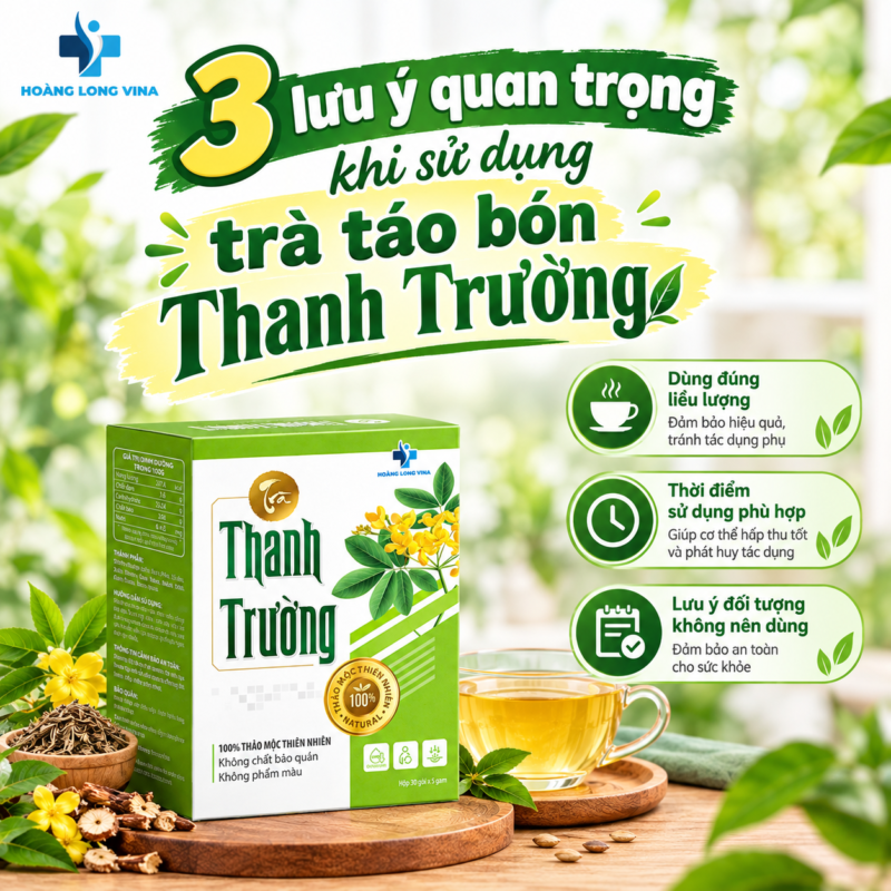 3 lưu ý quan trọng khi sử dụng trà táo bón Thanh Trường