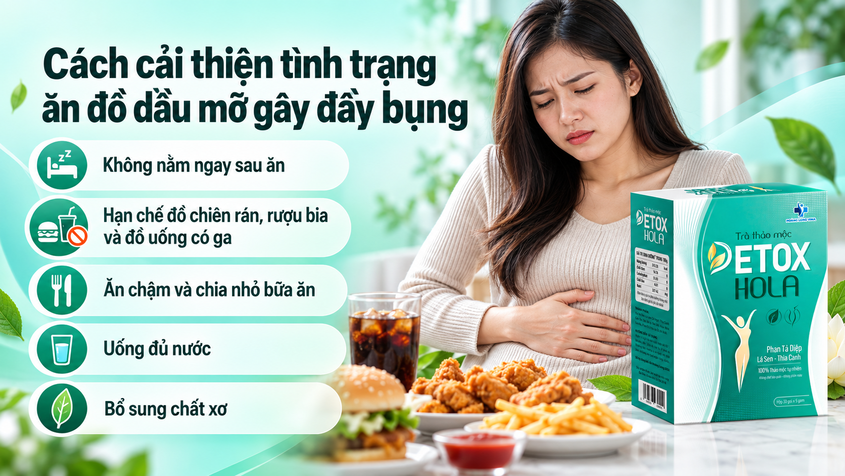 Cách cải thiện tình trạng ăn đồ dầu mỡ gây đầy bụng
